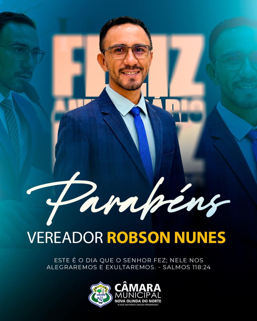 Hoje é um dia especial de celebração e gratidão pela vida do vereador Robson.