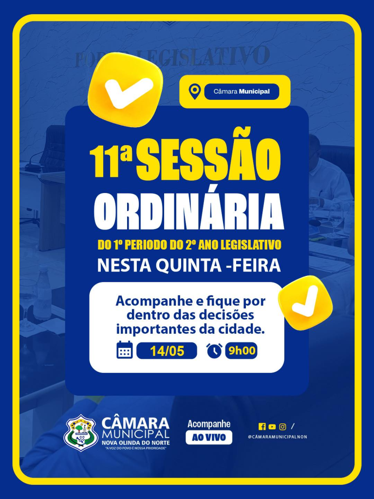 ✅📢 Câmara Municipal de Nova Olinda do Norte realiza 11ª Sessão Ordinária nesta quinta-feira